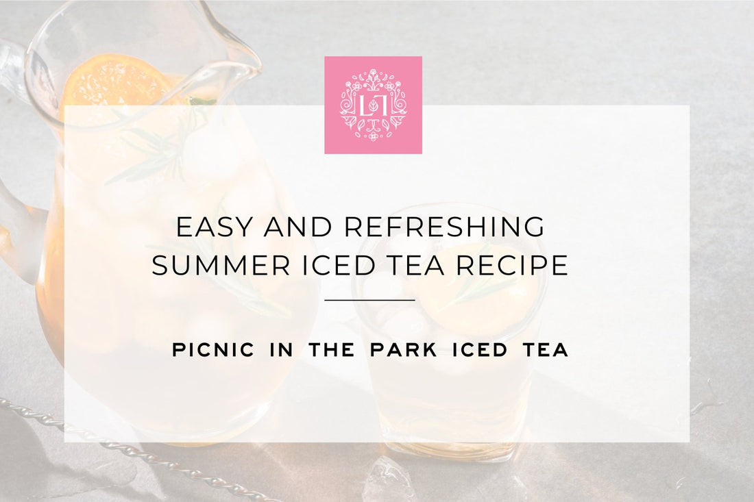 Easy and Refreshing Summer Iced Tea Recipe - Leaves of Leisure